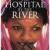 The Hospital by the River: A Story of Hope (2005)